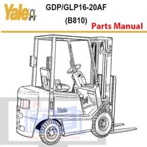 Parts manual for Yale Forklift B810 GDP_GLP16-20AF, displaying diagrams and specifications for maintenance and repairs