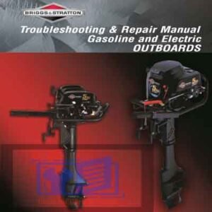Briggs and Stratton Outboards Troubleshooting and Repair Manual, illustrated with an outboard motor and various repair equipment