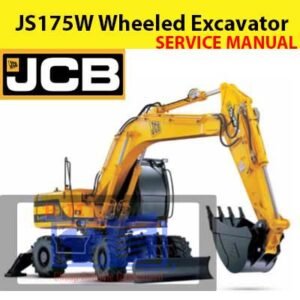 JCB JS175W Wheeled Excavator Service Repair Manual, highlighting essential repair and service information