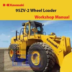 Kawasaki 95ZV-2 Wheel Loader workshop manual cover featuring technical diagrams and specifications for maintenance and repair