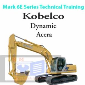 Kobelco Mark 6E Series Technical Training Manual cover featuring the title and technical illustrations