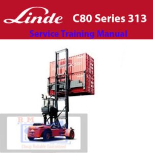 Linde C80 Series 313 Service Training Manual cover featuring technical illustrations