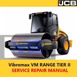 JCB Vibromax VM RANGE TIER II Service Repair Manual cover featuring the title and technical illustrations