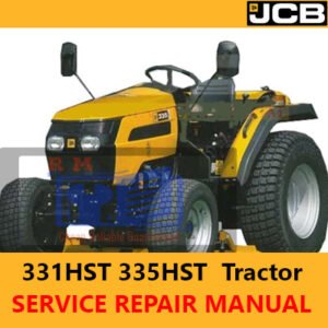Service repair manual for JCB Tractor 331HSTm and 335HST detailing maintenance and troubleshooting guidelines