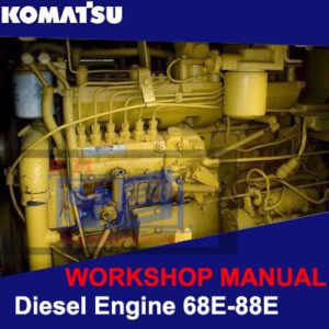 Komatsu 68E-88E Diesel Engine Workshop Manual with a detailed cover image highlighting engine parts and repair instructions