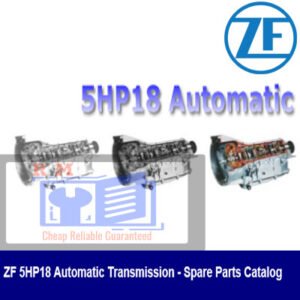 ZF 5HP18 Automatic Transmission Spare Parts Catalog cover featuring detailed parts and specifications for maintenance