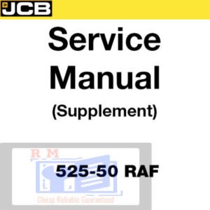 JCB 525-50 RAF Supplement Service Repair Manual cover featuring technical illustrations and detailed repair instructions