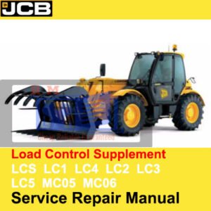 Comprehensive service manual for JCB Load Control, including LCS, LC1, LC2, LC3, LC4, LC5, MC05, and MC06 models
