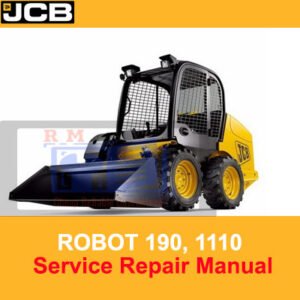 Service manual cover for JCB ROBOT 190 and ROBOT 1110 Skid Steer Loader, highlighting repair procedures and illustrations