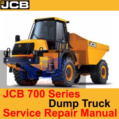 JCB 700 Series Dump Truck Service Repair Manual showcasing the truck and detailed technical illustrations
