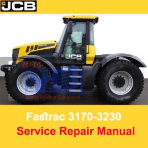 JCB Fastrac 3170 Plus to 3230 Plus Service Repair Manual cover with images and instructions for effective machinery servicing