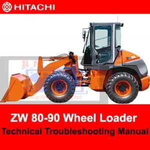 Hitachi ZW 80 and ZW 90 wheel loader troubleshooting manual, providing technical guidance for effective maintenance and repairs
