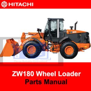 Hitachi ZW180 Wheel Loader Parts Manual cover featuring detailed diagrams and parts listings for maintenance and repair