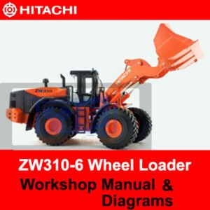 Hitachi ZW310-6 Wheel Loader workshop manual with detailed diagrams, providing essential maintenance and repair instructions
