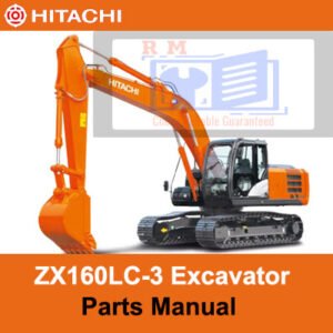 Hitachi ZX160LC-3 Excavator Parts Manual cover, highlighting detailed parts diagrams and essential maintenance information