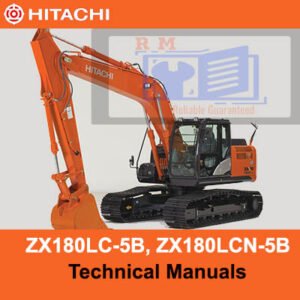 Hitachi ZX180LC-5B and ZX180LCN-5B technical manuals, providing essential information for operation and maintenance