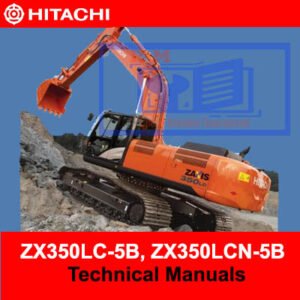 Technical manuals for Hitachi ZX350LC-5B and ZX350LCN-5B excavators, detailing specifications and operational guidelines