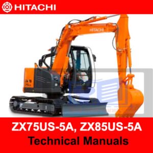 Technical manuals for Hitachi ZX75US-5A and ZX85US-5A excavators, detailing specifications and operational guidelines