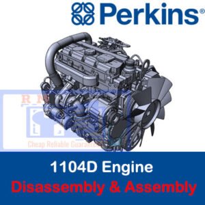 Perkins 1104D engine disassembly and assembly manual cover featuring technical illustrations and detailed instructions
