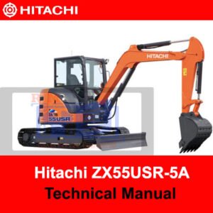 Hitachi ZX55USR-5A Excavator technical manual, showcasing essential maintenance and operational information