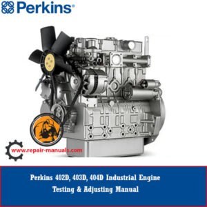 Perkins 402D, 403D, and 404D Industrial Engine Testing Manual cover illustration