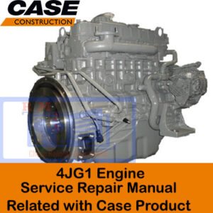 Isuzu 4JG1 engine service manual cover, featuring technical illustrations and specifications related to Case products