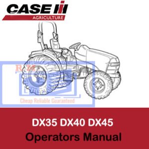 Case IH DX35, DX40, and DX45 tractors operators manual, showcasing key features and operational guidelines