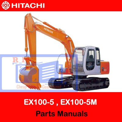 Parts manual for Hitachi EX100-5, EX100M-5, EX110M-5, and EX100-5E excavators, detailing components and specifications