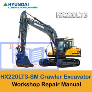 Hyundai HX220LT3 Excavator Workshop Manual showcasing the model and essential maintenance information