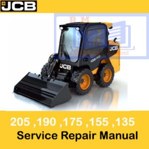 Service Repair Manual for JCB Skid Steer models 135, 155, 175, 190, and 205, providing essential maintenance guidelines