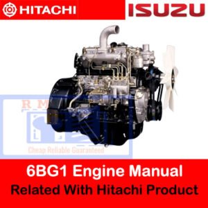 Manual for Isuzu 6BG1 engine, detailing its application with Hitachi products and providing essential maintenance information