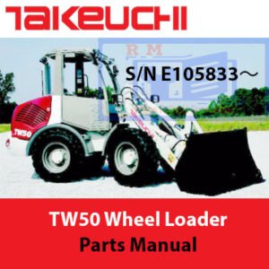 Parts manual for Takeuchi TW50 Wheel Loader, showcasing diagrams and specifications for various components and maintenance