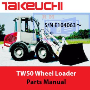 Comprehensive parts manual for the Takeuchi TW50 Wheel Loader, including diagrams and specifications for repairs