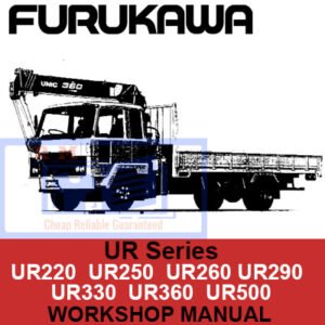 Workshop manual for Furukawa Hydraulic Crane UR Series, highlighting key features and maintenance procedures