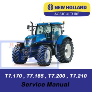 Comprehensive service manual for New Holland T7.170, T7.185, T7.200, and T7.210 tractors, covering maintenance guidelines