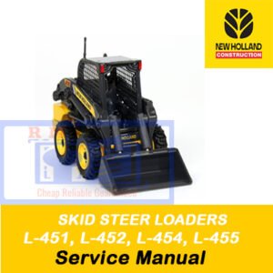 New Holland service manual for L-451, L-452, L-454, and L-455 skid steers, including guidelines for operation and repairs