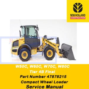 Service manual cover for New Holland W50C, W60C, W70C, and W80C wheel loaders, featuring technical specifications and guidelines