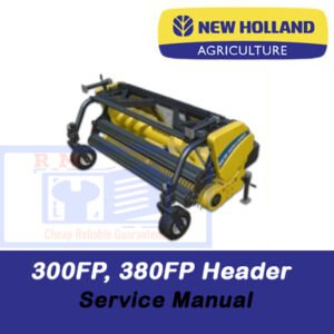 Service manual for New Holland 300FP and 380FP headers, showcasing diagrams and maintenance instructions