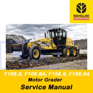 Service manual cover for New Holland F106.8, F106.8A, F156.8, and F156.8A motor graders