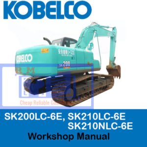 Kobleco SK200LC-6E, SK210LC-6E, and SK210NLC-6E workshop manual, featuring technical specifications and maintenance guidelines