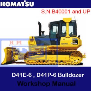 Workshop manual cover for Komatsu D41E-6 and D41P-6 bulldozers, featuring technical diagrams and maintenance instructions