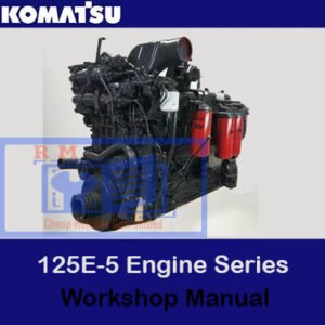 Komatsu 125E-5 Engine Series Workshop Manual with images of engine parts and step-by-step repair instructions