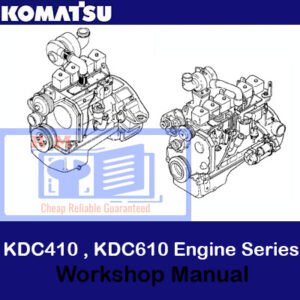 Komatsu KDC410 and KDC610 engine series workshop manual, showcasing detailed diagrams and maintenance instructions