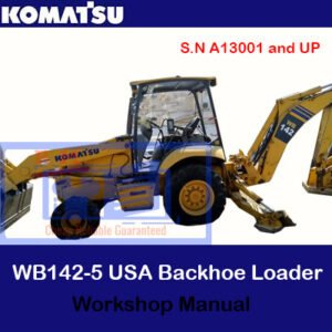 Workshop manual for the Komatsu WB142-5 USA Backhoe Loader, displaying the model name and key technical information