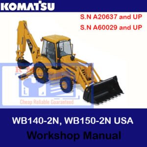 Komatsu WB140-2N and WB150-2N backhoe loader workshop manual, providing essential maintenance and troubleshooting information
