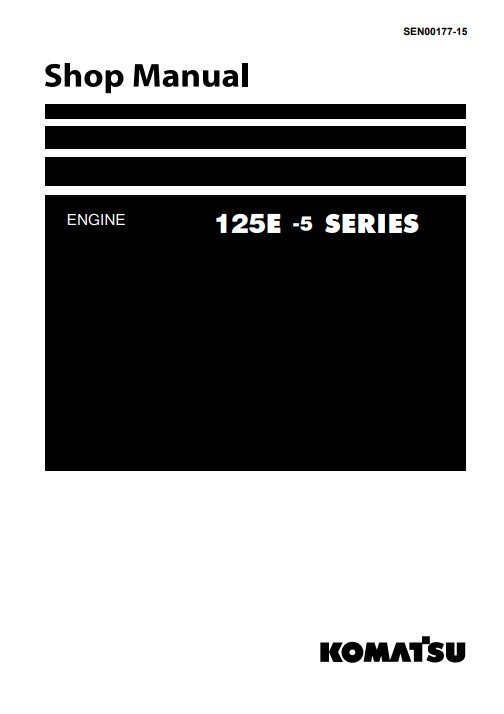 Komatsu 125E-5 Engine Series Workshop Manual - Image 2