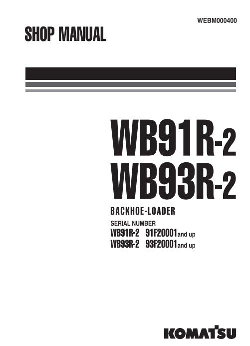 Komatsu WB91R-2, Komatsu WB93R-2 Backhoe Loader Workshop Manual - Image 2