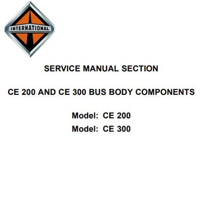International Bus CE200 and CE300 Body Components Manual cover image, detailing parts and assembly instructions