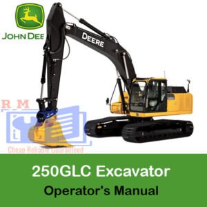 ohn Deere 250GLC Excavator Operator's Manual, displaying the title and relevant diagrams for user guidance