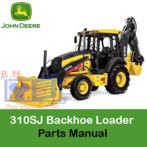 Catalog of parts for the John Deere 310SJ Backhoe Loader, essential for identifying and ordering replacement components